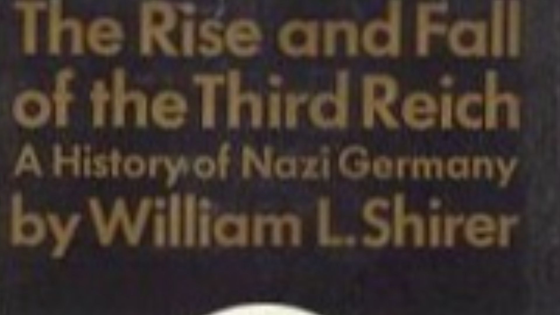 File:William L. Shirer - The Rise and Fall of the Third Reich.jpg