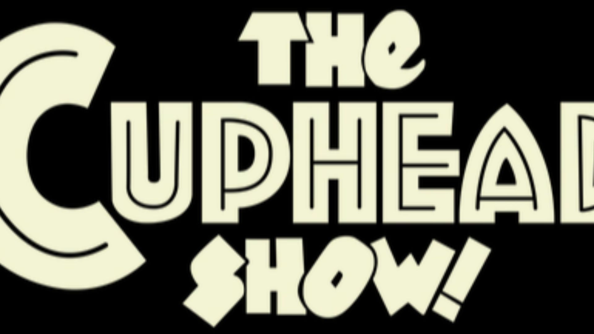 File:The Cuphead Show! - Logotype.png