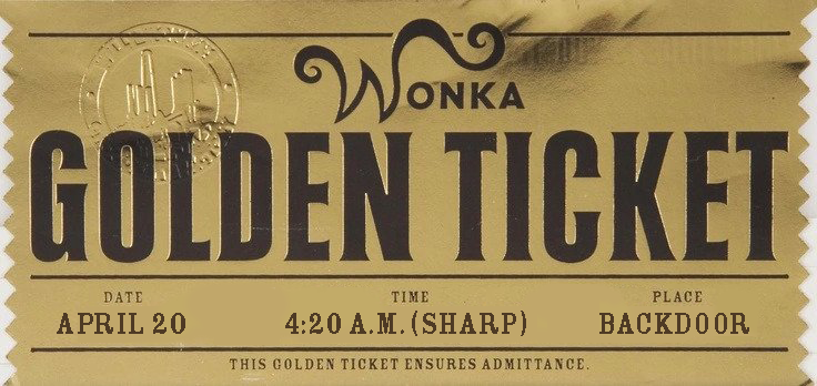 Wonka_Golden_420_Ticket.png